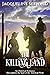 The Killing Land: An histor...