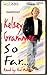 So Far by Kelsey Grammer (1995-11-03)