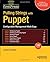 Pulling Strings with Puppet Configuration Management Made Easy by Turnbull, James [Apress,2008] (Paperback)