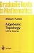 Algebraic Topology: A First Course (Graduate Texts in Mathematics) by William Fulton (2013-10-04)