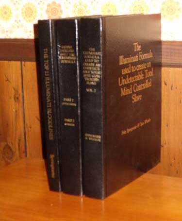 Top 13 Illuminati Bloodlines (1995) & the Illuminati Formula Used to Create and Undetectable Total Mind Controlled Slave (1996) & Deeper Insights Into the Illuminati Formula (1997) - 3-Volume Set