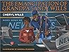 The Emancipation of Grandpa Sandy Wills by Cheryl Wills by Cheryl Wills