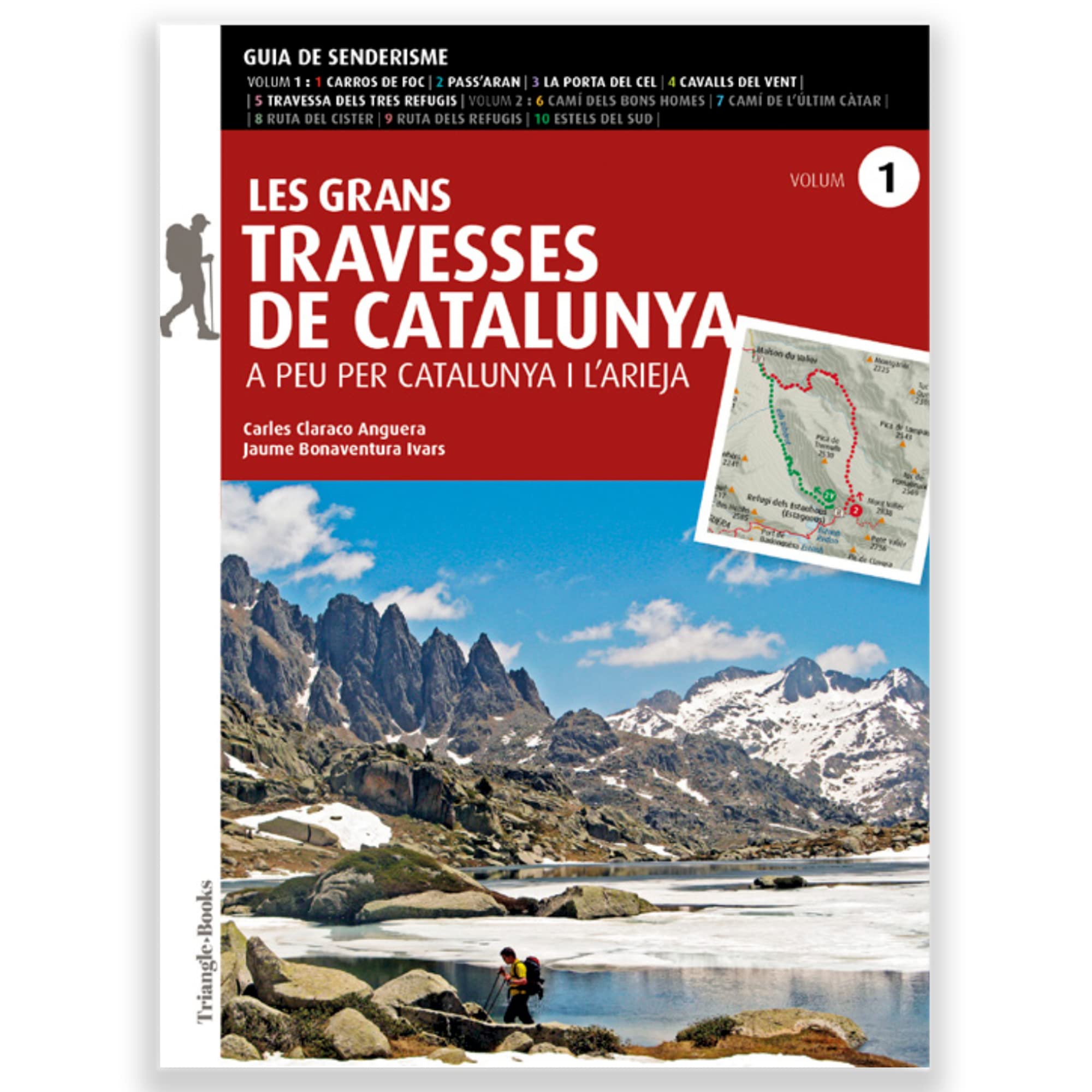 Les grans Travesses de Catalunya (volum 1): A peu per Catalunya i l Arieja