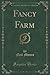 Fancy Farm (Classic Reprint) by Neil Munro (2015-09-27)