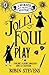 Jolly Foul Play