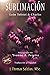 Sublimación (Spanish Edition)