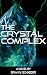 The Crystal Complex