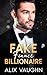 Fake Fiancé Billionaire