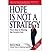 Hope Is Not a Strategy: The 6 Keys to Winning the Complex Sale by Rick Page(2003-04-14)