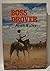 Boss Drover by Keith Willey