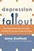 Depression Fallout Impact of Depression on Couples and What You Can Do to Preserve the Bond