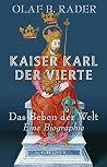 Kaiser Karl der Vierte Kaiser Karl der Vierte