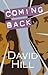 [Coming Back] [by: David Hill]