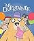 The Entertainer by Emma Dodd (2015-06-02)