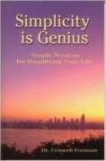 Simplicity Is Genius: Nine Powerful Principles for Clarifying Your Thoughts and Simplifying Your Life (Paperback)