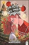 La tête dans le sapin (Romance d'Hiver) by Nadège Margaud
