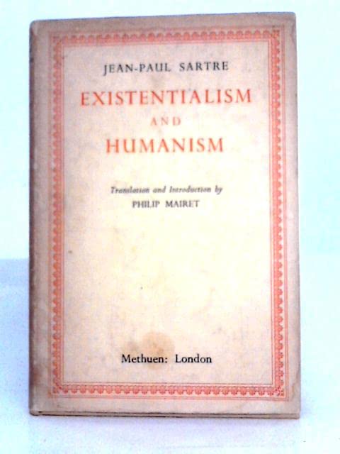 Existentialism and Humanism