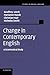 Change in Contemporary English: A Grammatical Study (Studies in English Language) by Professor Geoffrey Leech (2012-10-04)