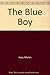 The Blue Boy by Martin Auer (1992-03-05)