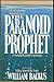 The Paranoid Prophet by William D. Backus (1986-07-03)