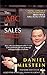 ABC of Sales: Lessons from a Superstar by Daniel Milstein (2011-08-31)