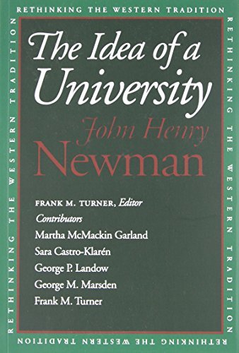 [The Idea of a University (Rethinking the Western Tradition)] [By: Newman, John Henry] [May, 1996]