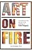 Art on Fire: The Politics of Race & Sex in the Paintings of Faith Ringgold