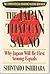 The Japan That Can Say No: Why Japan Will Be First Among Equals