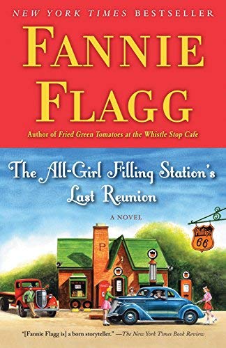 Book Review( The All-Girl Filling Station's Last Reunion)[BK REVIEW][Paperback]