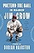 Pretend the Ball Is Named Jim Crow: The Story of Josh Gibson