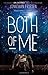Both of Me Hardcover – December 23, 2014