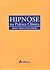 Hipnose Na Pratica Clinica