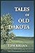Tales of Old Dakota