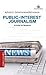 PUBLIC INTEREST JOURNALISM