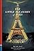 The Little Pleasures of Paris by Leslie Jonath (2016-05-03)