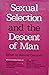 Sexual selection and the descent of man, 1871-1971;