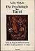 Die Psychologie des Tarot by Sallie Nichols
