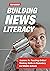 Building News Literacy: Les...