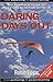 Daring Days Out: Complete Guide to Adventure Activities in the UK by Robin Eggar (1997-03-19)