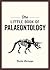 The Little Book of Palaeont...