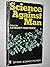 Science Against Man