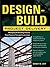 [Design-Build Project Delivery: Managing the Building Process from Proposal Through Construction] [Author: Levy, Sidney M.] [April, 2006]