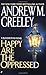 Happy Are the Oppressed (A Father Blackie Ryan Mystery) by Andrew M. Greeley (1996-08-01)