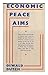 Economic Peace Aims; a Basi...