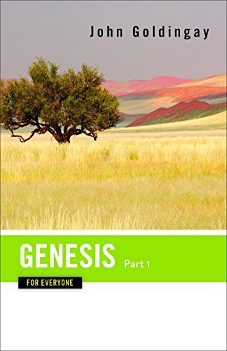 Genesis For Everyone, Volume 1 by John Goldingay (March 19,2010)