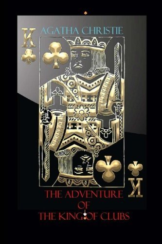 The Adventure Of The King of Clubs