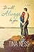 It Will Always Be You: (Contemporary Romance)(You Series Book 1) by Tina M Ness (2014-10-21)