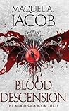 Blood Descension (The Blood Saga)