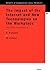 The Impact of the Internet and New Technologies on the Workplace: A Legal Analysis from a Comparative Point of View (Bulletin of Comparative Labour Relations Series Set) by Blanpain, Prof.Dr Roger, Colucci, Michele (2002) Paperback