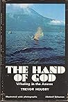 The Hand of God: Whaling in the Azores